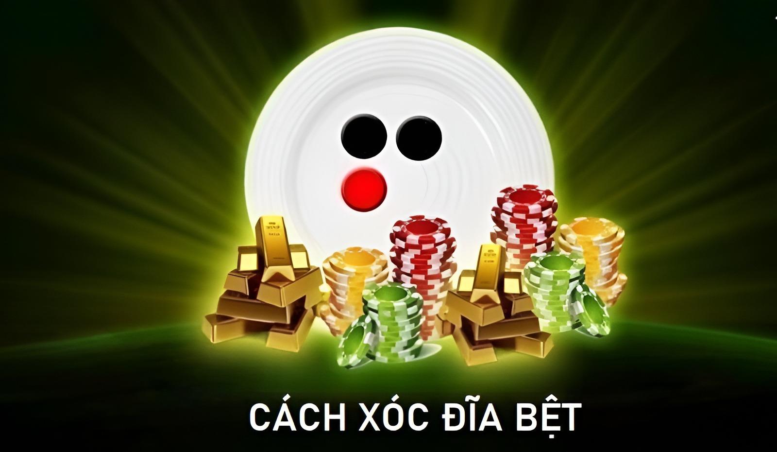 Cách xóc đĩa bệt luôn thắng dành cho người mới chơi 27
